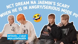 NCT DREAM NA JAEMIN IS SCARY IN ANGRY/SERIOUS MODE PART II