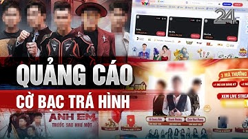 Quảng cáo cờ bạc trá hình | Góc nhìn văn hoá | VTV24