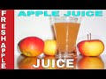 How to make fresh Apple Juice || Homemade Apple Juice
