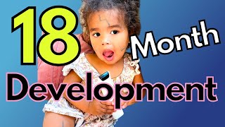 What Does Child Development Look Like At 18 months? Live Examples!