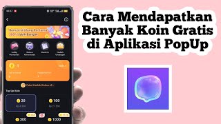 How to Get Lots of Coins in the PopUp App | How to Top Up Coins in the PopUp App