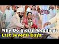 Why Do Indian Weddings Last Several Days? The Tradition Behind the Grand Celebration