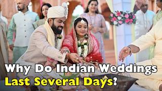 Why Do Indian Weddings Last Several Days? The Tradition Behind the Grand Celebration [ID1308]