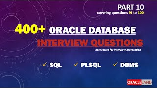 Oracle Database Interview Questions -PART 10 | SQL PLSQL Interview Questions and Answers.