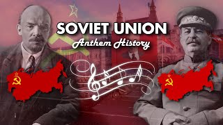 Soviet Union: Anthem History