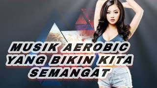 musik aerobic yang bikin goyang