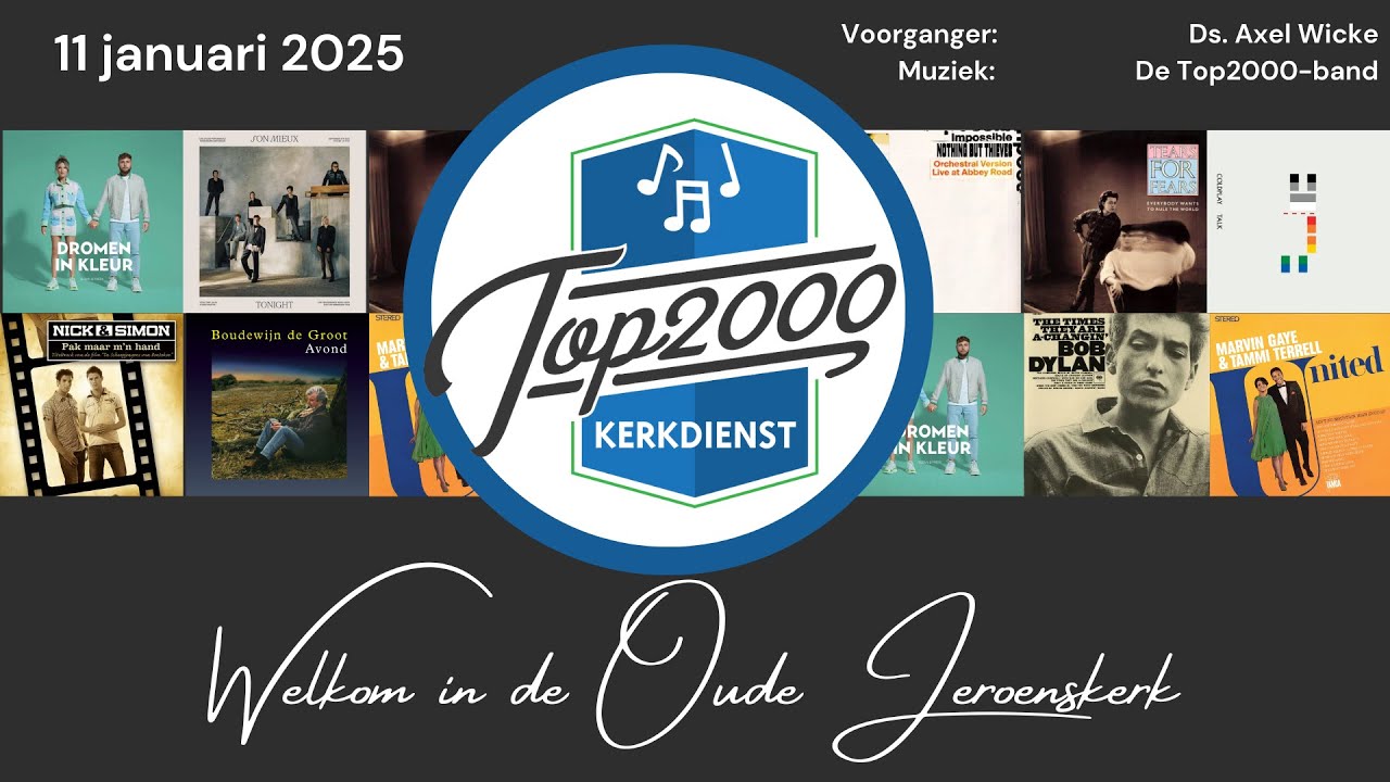 Top2000-kerkdienst Oude Jeroenskerk 11 januari 2026