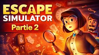 ESCAPE SIMULATOR 💥 Escape Game en Coopération - PARTIE 2 (REPLAY 23 Janv 2022)