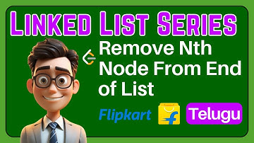 Remove Nth Node From End of List  Leetcode | Linked List Data Structure | Telugu | DSA in Python