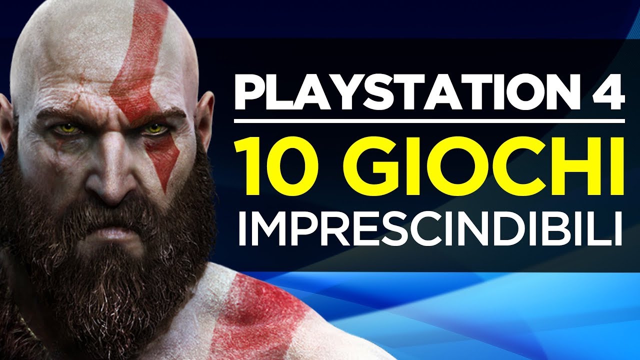 PlayStation 4: 10 giochi da avere assolutamente - YouTube