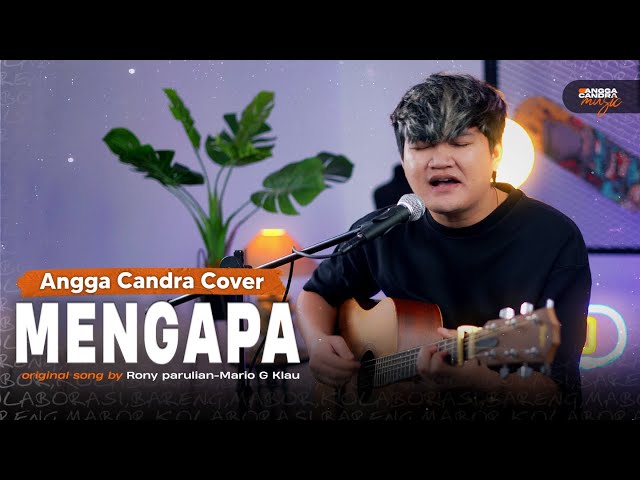 Mengapa - Rony Parulian  |  Cover by Angga candra class=