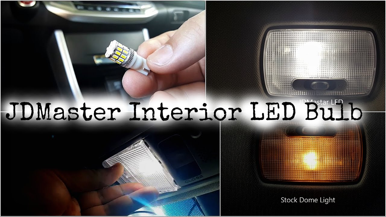 Jdmastar T10 Interior Led Bulb Review Installation Comparison And Fitment Youtube