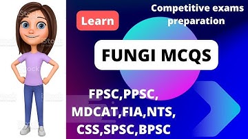 Fungi mcqs with answers  | mcqs on fungi class 11