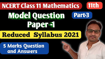 Model Question Paper 1 Reduced Syllabus 2021 I 5 Marks important Questions & Solutions I One Short