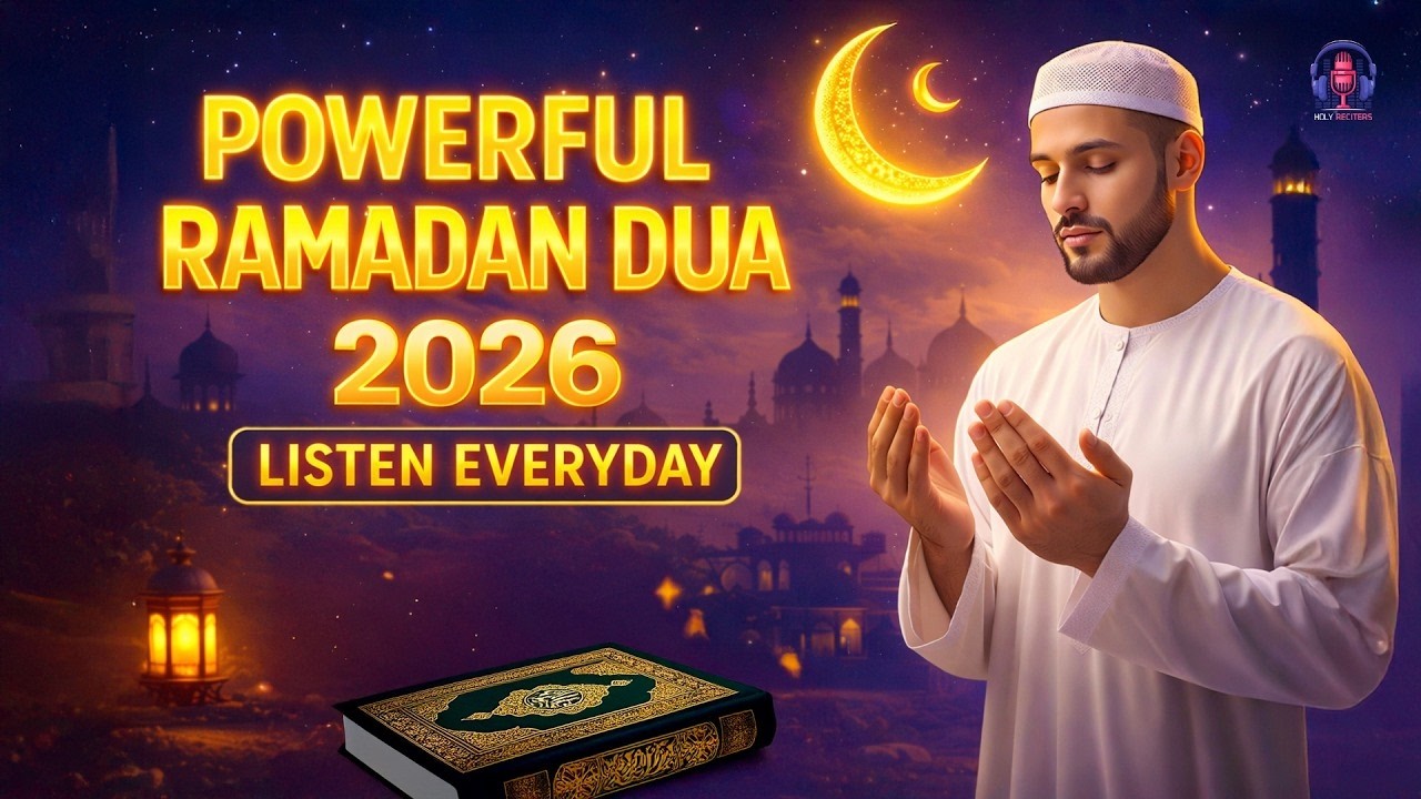 🔴Live Ramadan Dua 2026 🌙 | Must Listen Everyday for Peace, Forgiveness & Mercy | #ramadan2026