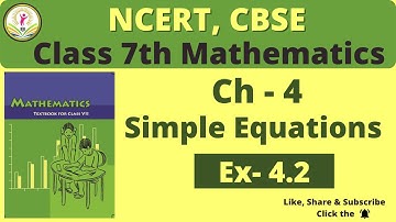 Class 7 CBSE NCERT Math || Chapter 4, Simple Equations, Ex: 4.2 || Brilliant Minds