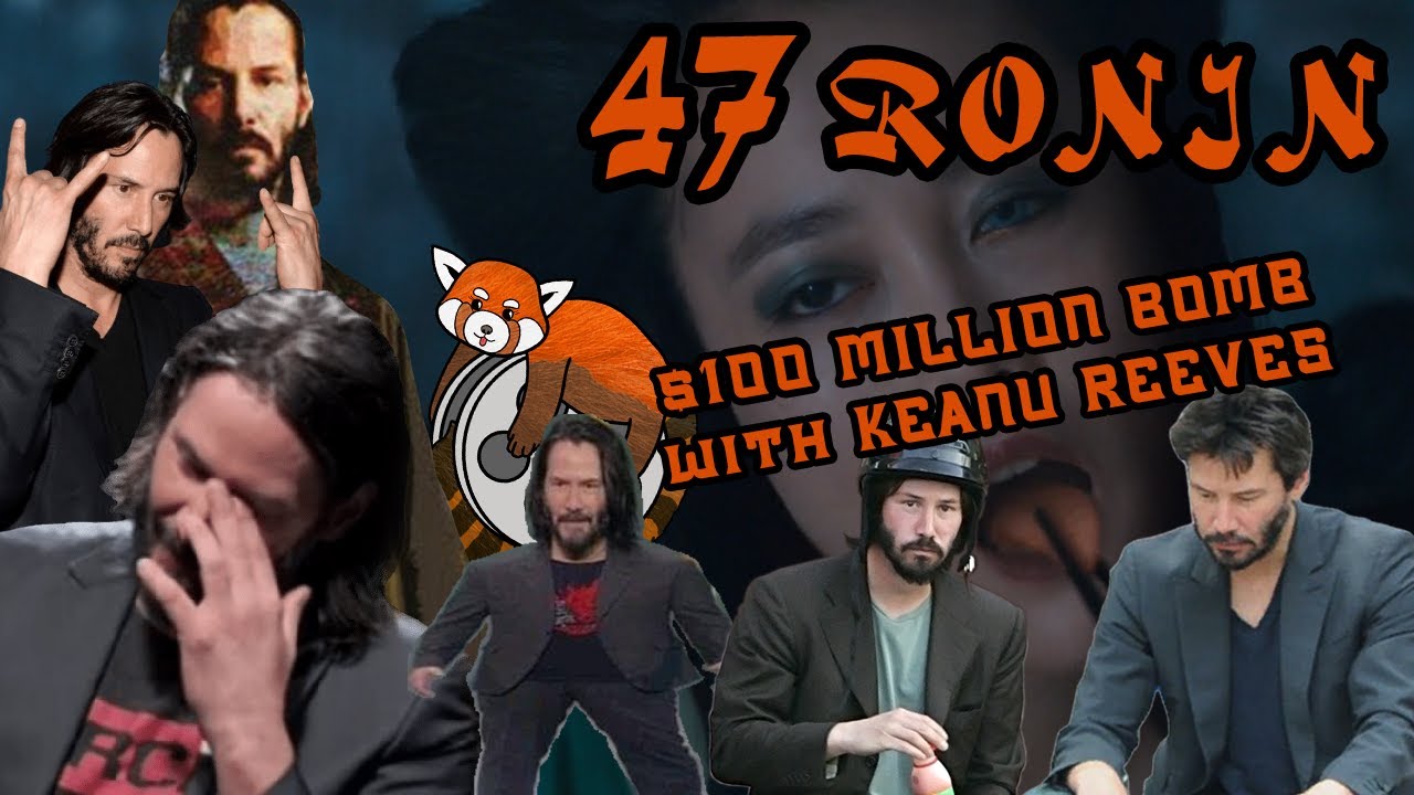 The 100 Million Keanu Reeves FLOP 47 RONIN Movie Review YouTube the-100-million-keanu-reeves-flop-47-ronin-movie-review-youtube