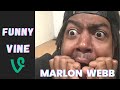 Marlon Webb Funny Vine Videos | Try Not To Laugh Watching Marlon Webb Vines