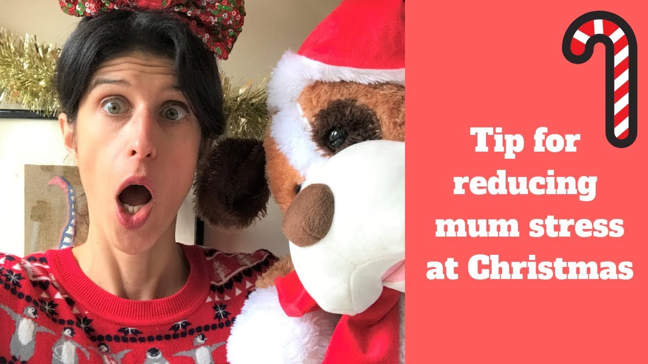 Top tips for reducing Christmas stress for mums