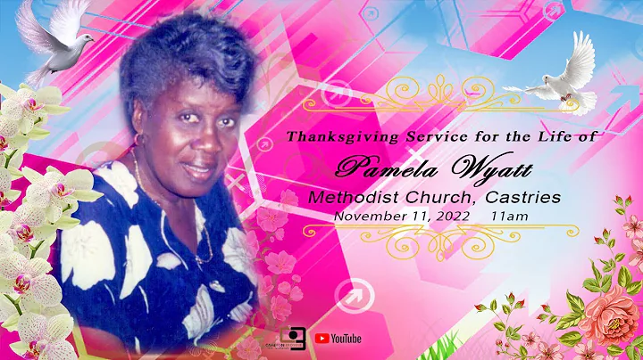 Thanksgiving Service for the Life of Pamela Wyatt ...