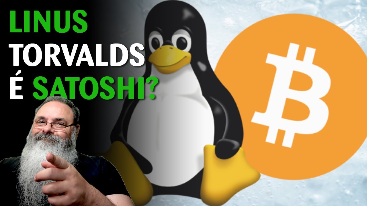 Alteração no código do Linux gera a questão: Será que Linus Torvalds é  Satoshi Nakamoto?