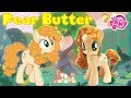 Custom PEAR BUTTER PONY (APPLEJACK'S MOM) Tutorial MLP DIY My Little