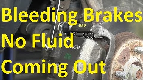 7 Causes when Bleeding Brakes and No Fluid is Coming Out