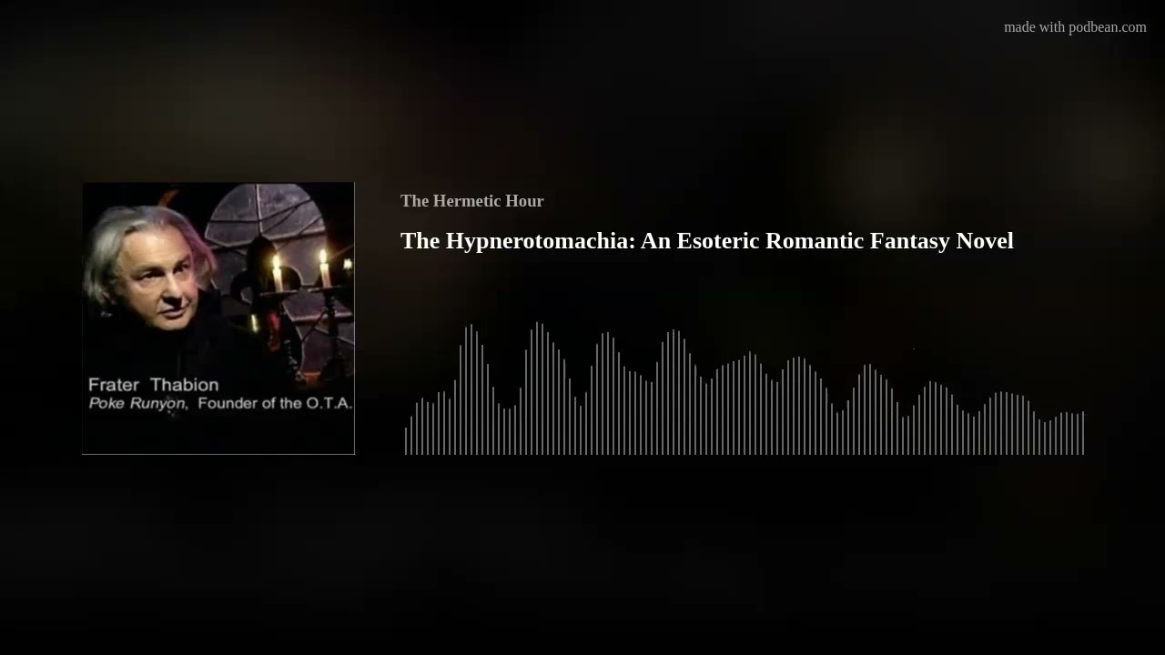 The Hypnerotomachia: An Esoteric Romantic Fantasy Novel