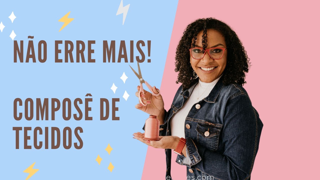 Como fazer composê de tecidos