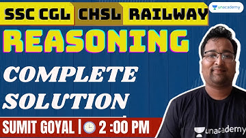 Complete Solution of  Reasoning for SSC CGL/CHSL | Sumit Goyal