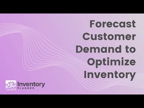 sale forecast คือ  Update  Forecast Customer Demand to Optimize Inventory for your eCommerce Store | Inventory Planner