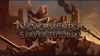 Easiest Neverwinter Local Server Tutorial