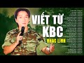 VIẾT TỪ KBC - Nhạc Lính TRƯỜNG VŨ Hay Nhất | 1000 Người Lính xưa Nghe Thì 999 Người Khóc