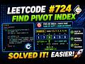 LeetCode 724 | Find Pivot Index Solution in C++ 🔥