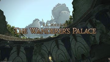 Final Fantasy 14 (XIV) - ARR Dungeon: The Wanderer