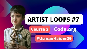 Artist Loops #7 - Course 2 - Code.org - by Usman Haider