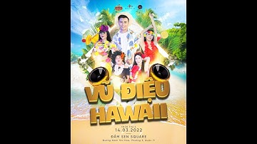 [LIVE] Lô Tô Hương Nam | 14/03/2022 | - Thứ 2 (14.03) : chủ đề VŨ ĐIỆU HAWAII