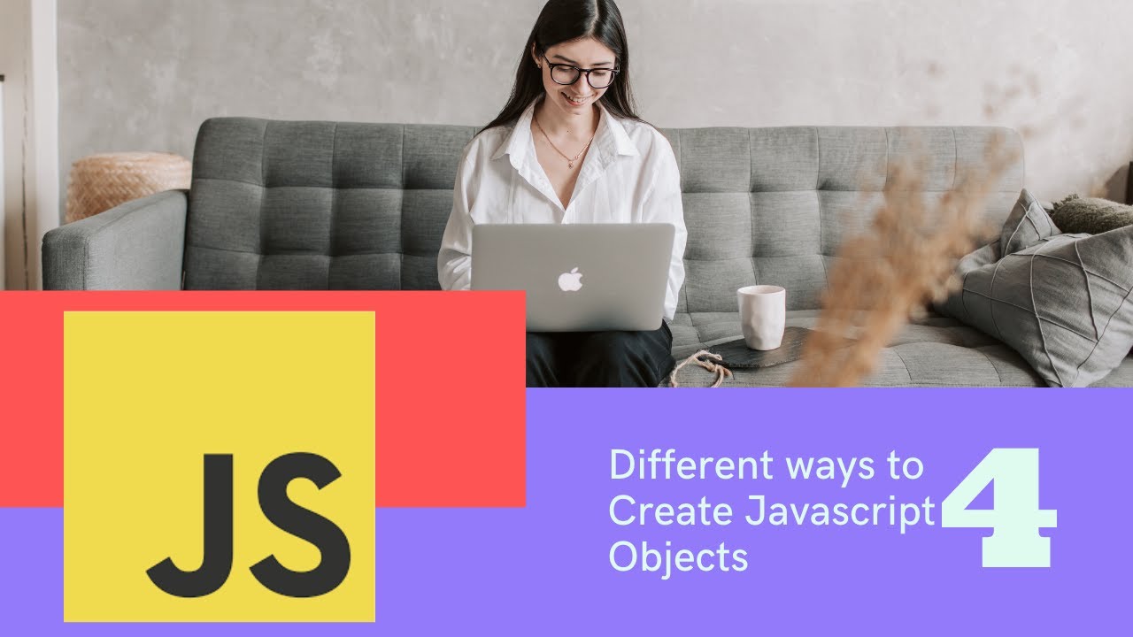 How to create JavaScript Object Part - 4