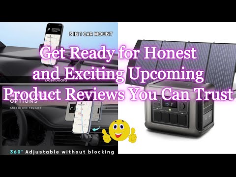 Get Ready for Honest and Exciting Upcoming Product Reviews You Can Trust 🎥