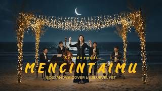 Mencintaimu - Kris Dayanti | JAZZ COVER by BLUE VELVET
