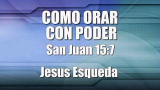 EL PODER DE LA ORACIÓN  - Predicas Cristianas Evangelicas - Jugador de Soccer - Jesús Esqueda