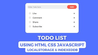 Frontend Machine Coding Interview | Todo List | HTML CSS Javascript  LocalStorage IndexedDB JSDocs