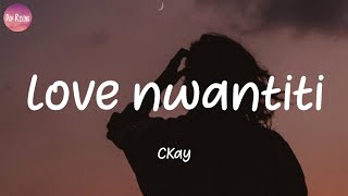 Ckay - Love Nwani Lyrics