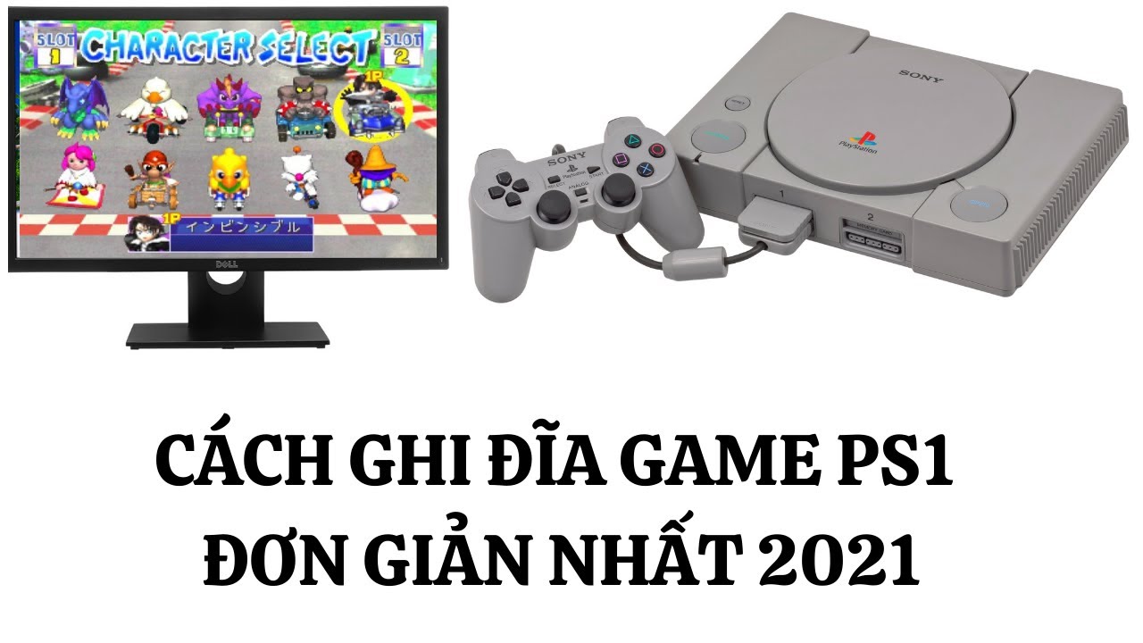 HOW TO BURN PS1 GAMES ON CD HƯỚNG DẪN GHI ĐĨA GAME PS1 ĐƠN GIẢN NHẤT 2022 YouTube