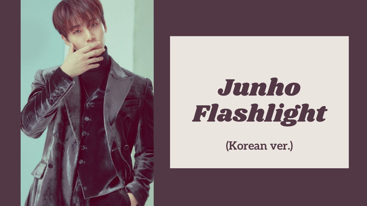 Junho (2PM) - Flashlight (Korean ver.) [polskie napisy / PL SUB] - YouTube