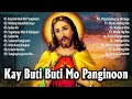 Kay Buti Buti Mo Panginoon Songs Lyrics❤ Tagalog Worship Christian Songs Praise Morning October 2023