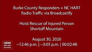 8/30/26 - Burke County (NC) + NC HART - Helicopter Rescue - Radio Traffic