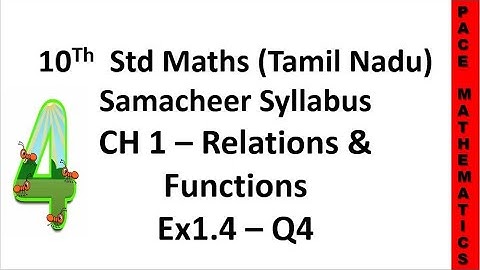 10th standard (TN) Maths - Chapter 1 Functions & Relations - Exercise 1.4 - Question 4