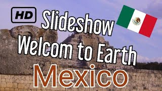 Welcome to Mexico, The Best Slideshow