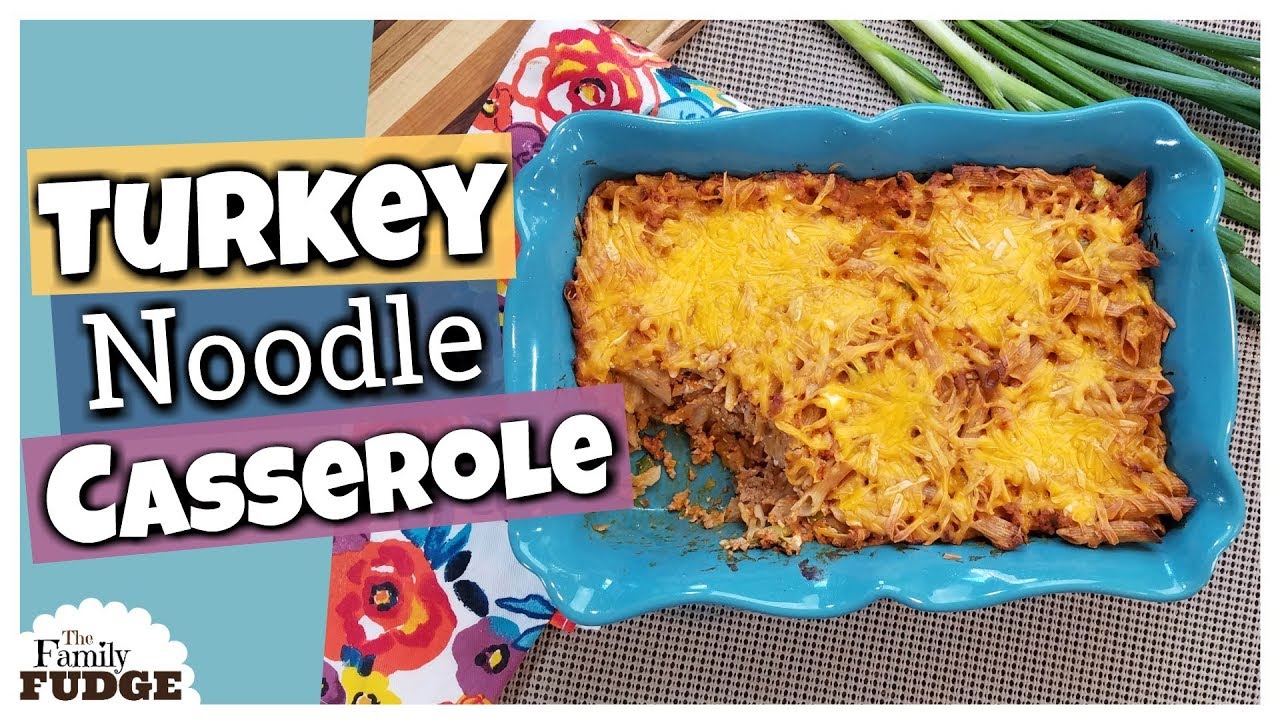 TURKEY NOODLE CASSEROLE RECIPE || Classic Family Dinner Recipe